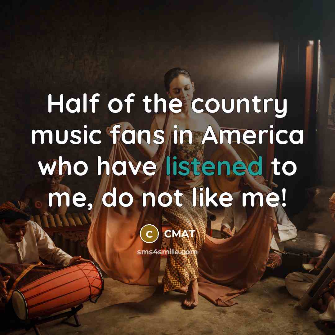“Half of the country music fans in America who have…” quote by CMAT