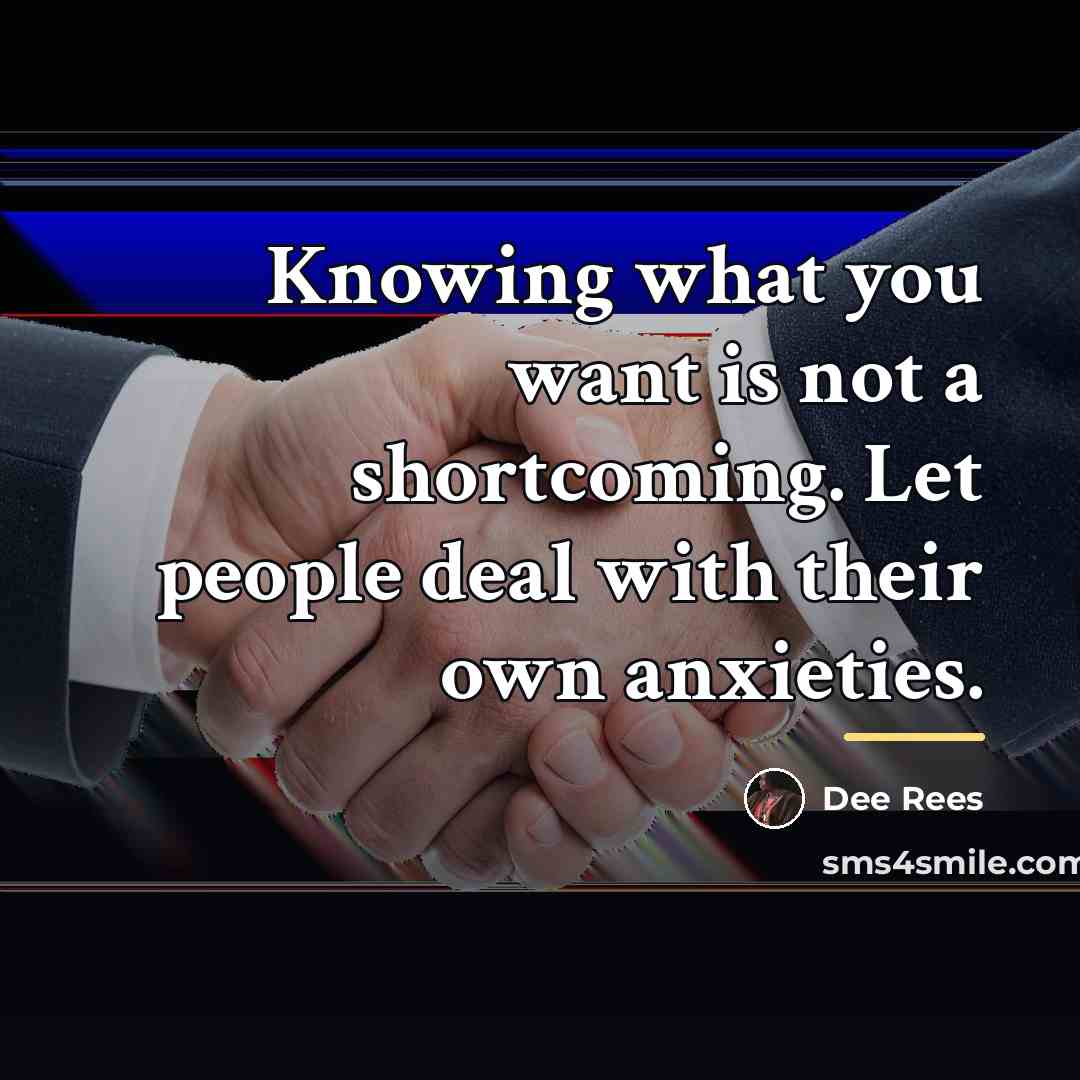“Knowing what you want is not a shortcoming. Let people…” quote by Dee Rees