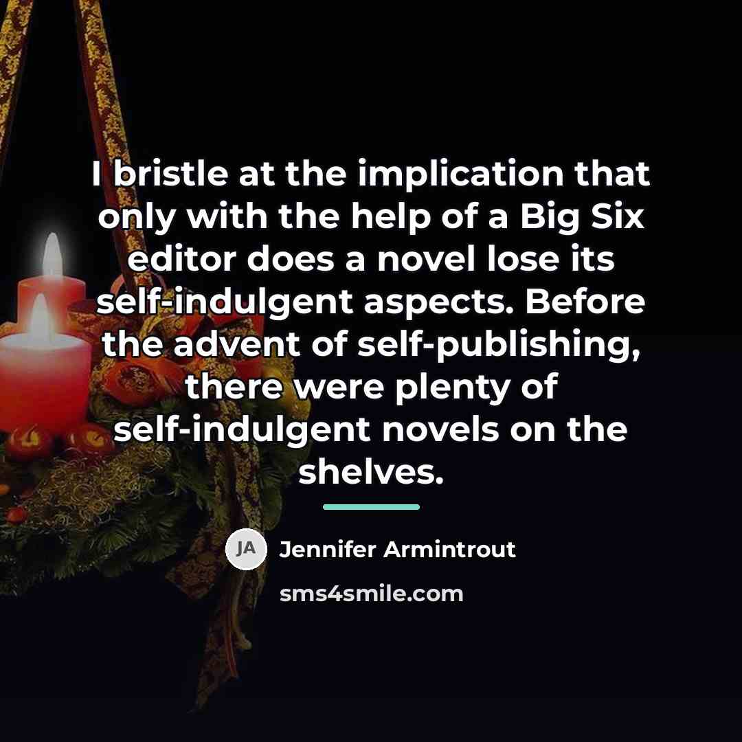 “I bristle at the implication that only with the help…” quote by Jennifer Armintrout