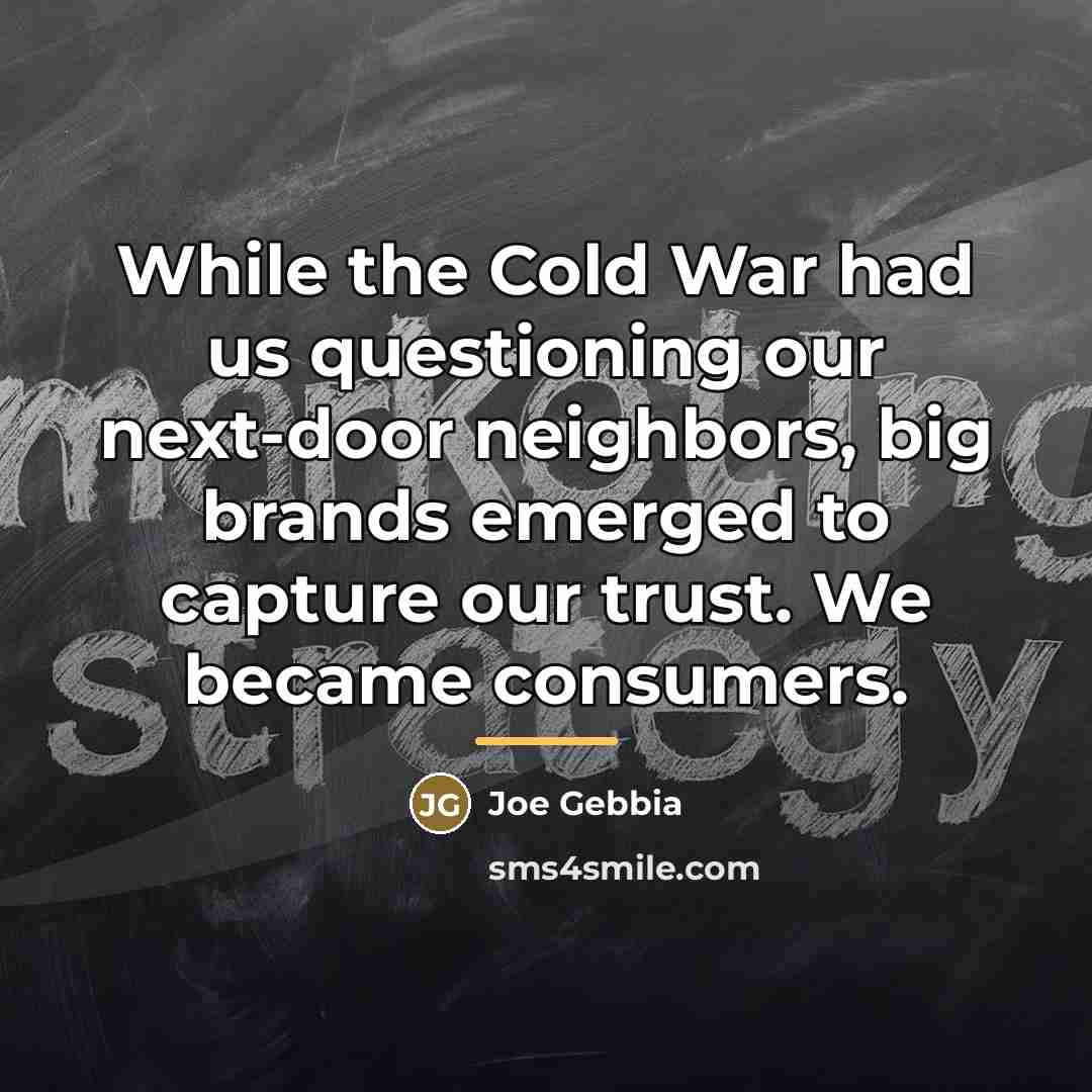“While the Cold War had us questioning our next-door neighbors,…” quote by Joe Gebbia