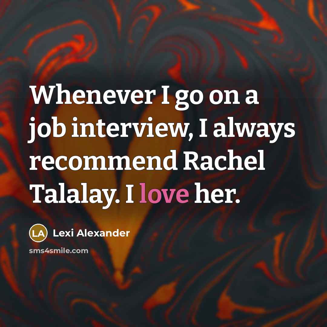“Whenever I go on a job interview, I always recommend…” quote by Lexi Alexander
