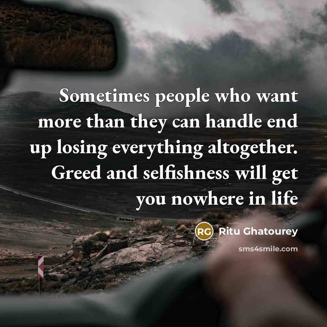 “Sometimes people who want more than they can handle end…” quote by Ritu Ghatourey