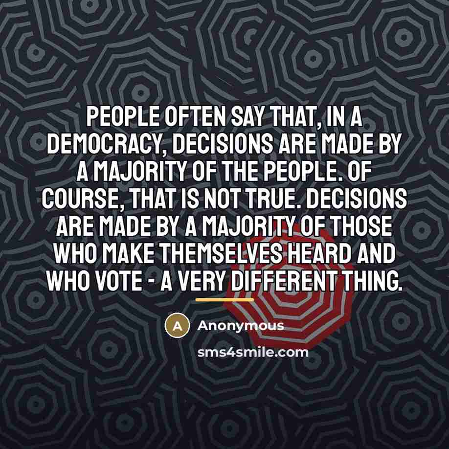 “People often say that, in a democracy, decisions are made…” quote by Walter Judd