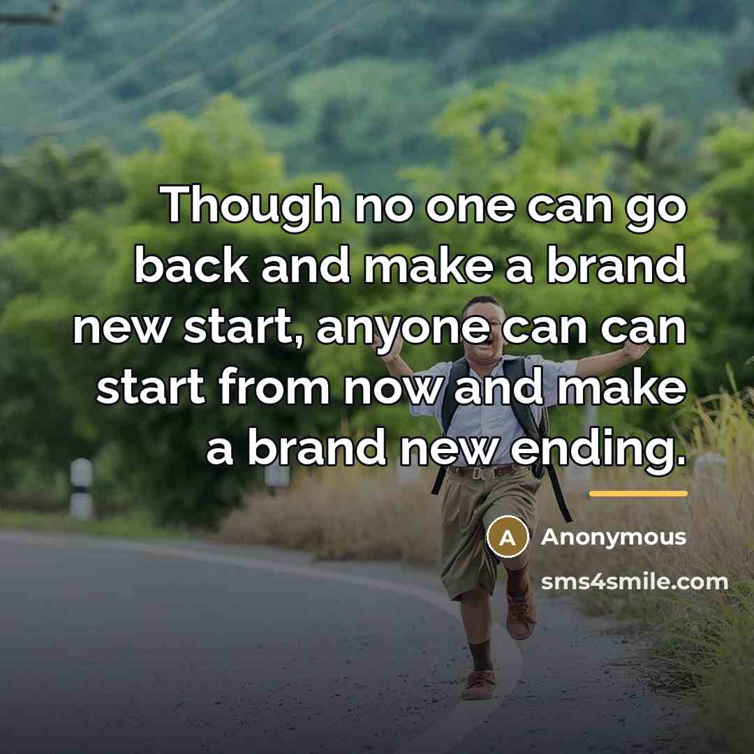 “Though no one can go back and make a brand…” quote by Anonymous
