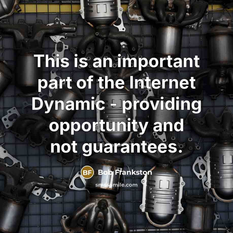 “This is an important part of the Internet Dynamic -…” quote by Bob Frankston