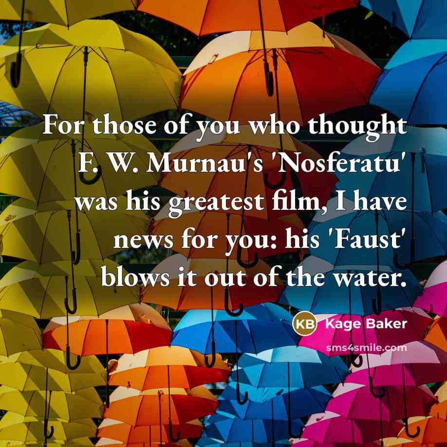 “For those of you who thought F. W. Murnau's 'Nosferatu'…” quote by Kage Baker