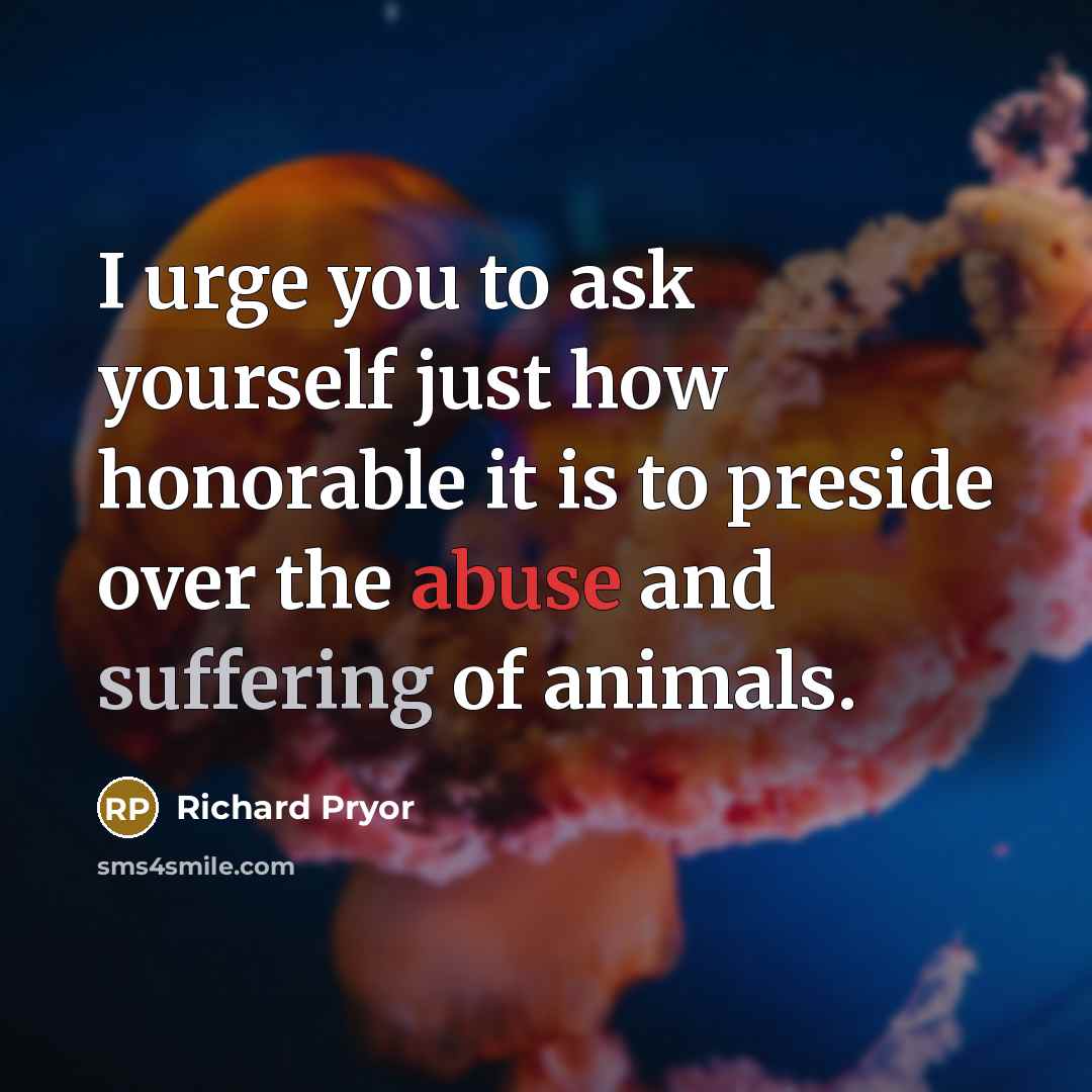 “I urge you to ask yourself just how honorable it…” quote by Richard Pryor