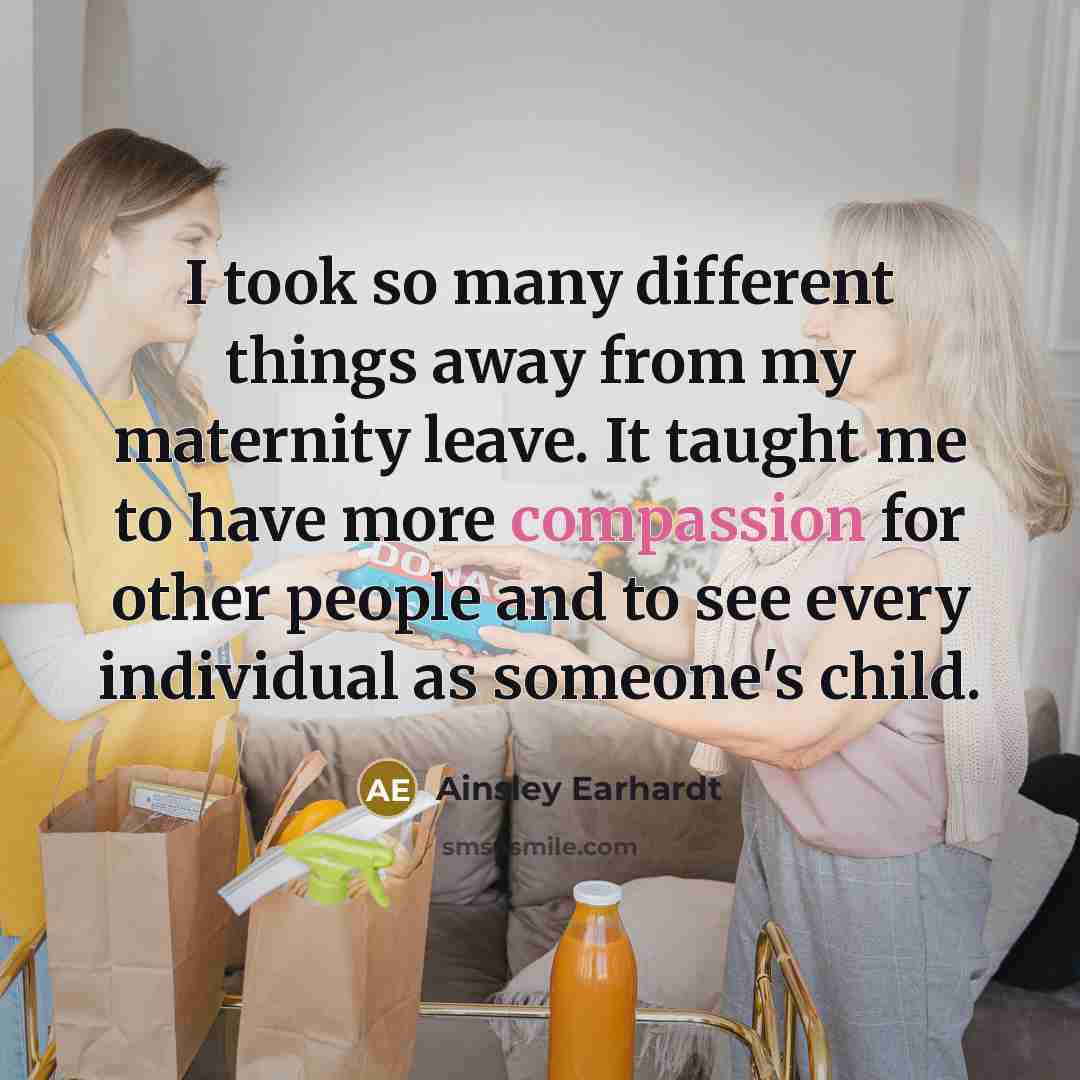 “I took so many different things away from my maternity…” quote by Ainsley Earhardt