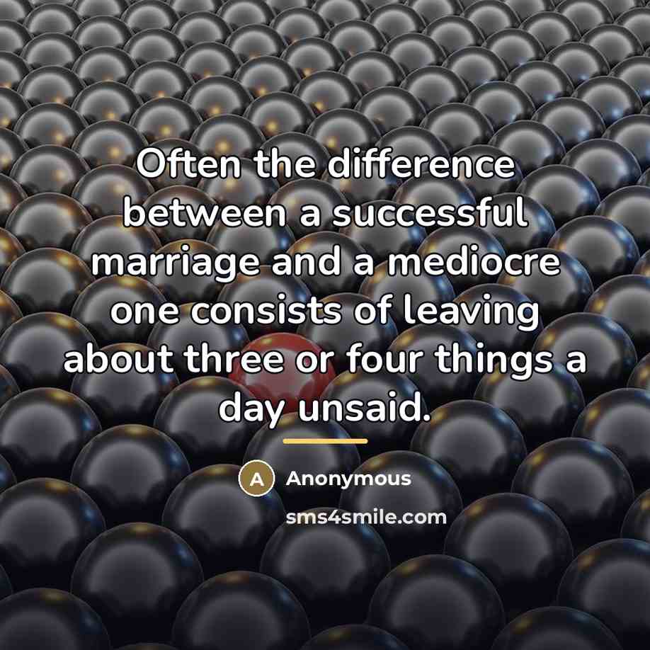 “Often the difference between a successful marriage and a mediocre…” quote by Anonymous