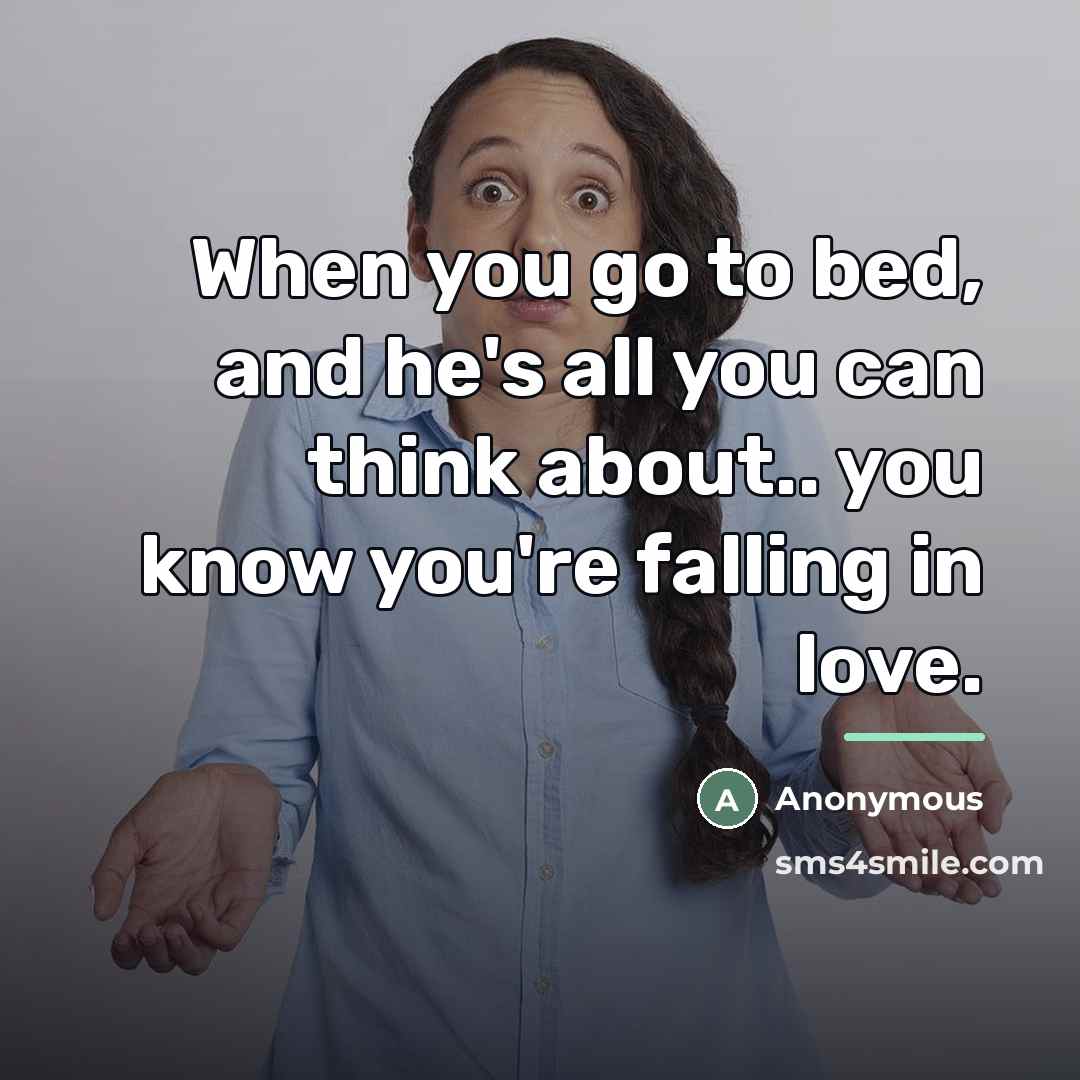 “When you go to bed, and he's all you can…” quote by Anonymous