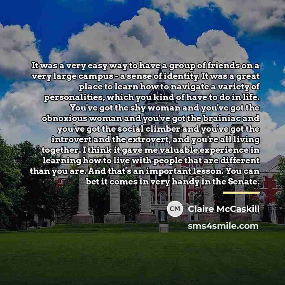 “It was a very easy way to have a group…” quote by Claire McCaskill