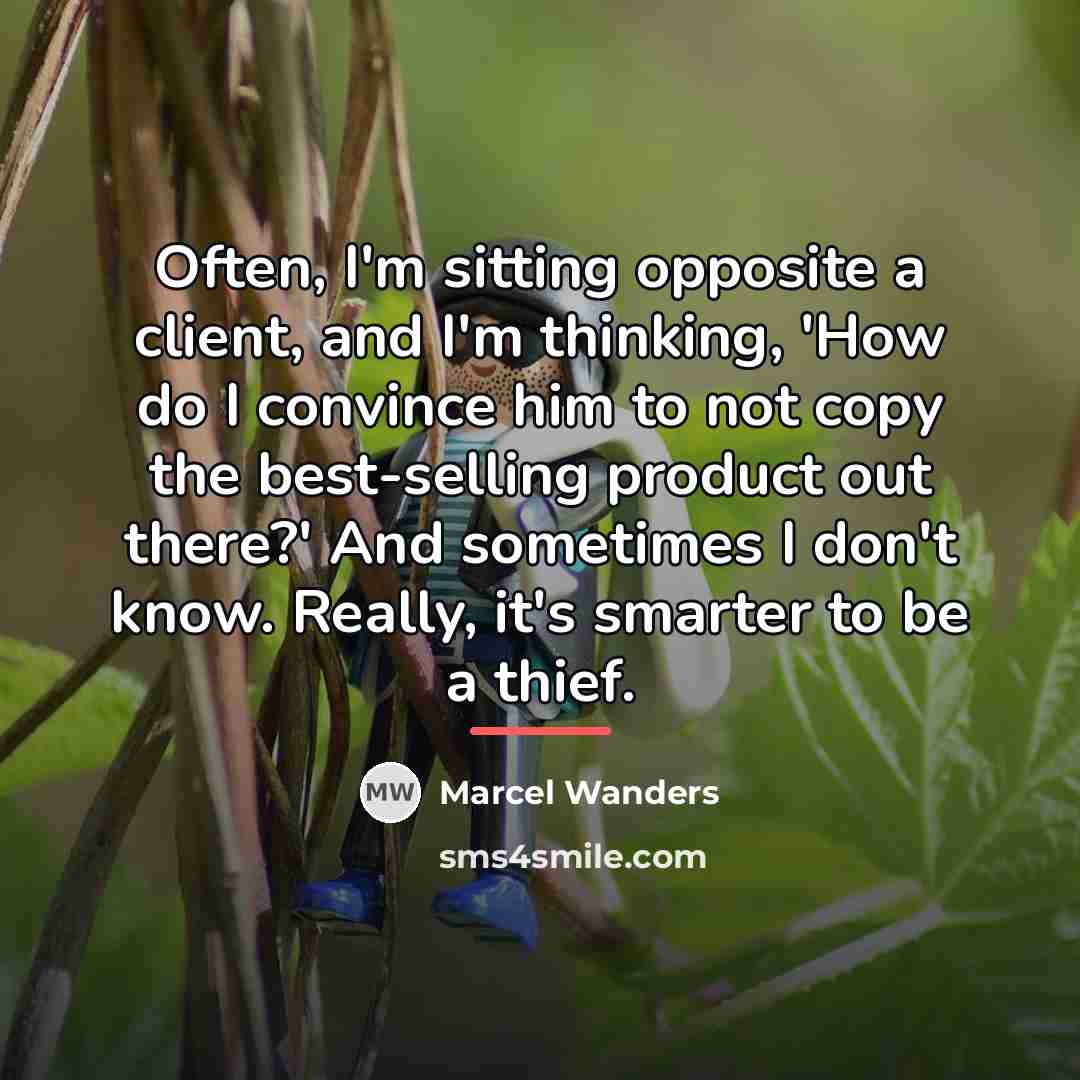 “Often, I'm sitting opposite a client, and I'm thinking, 'How…” quote by Marcel Wanders
