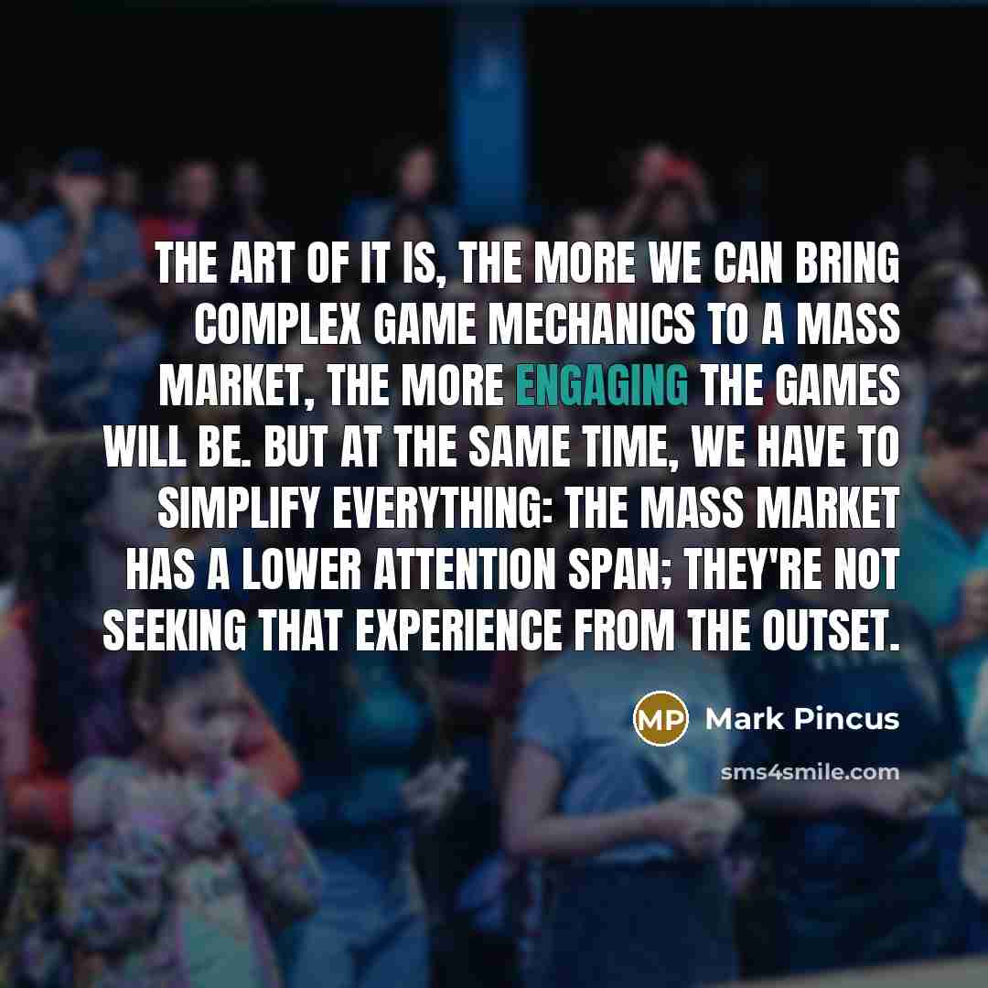 “The art of it is, the more we can bring…” quote by Mark Pincus