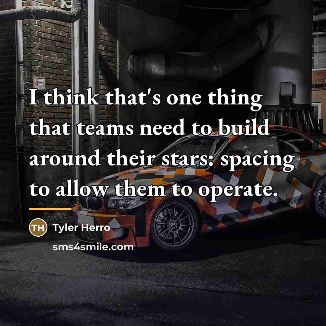 “I think that's one thing that teams need to build…” quote by Tyler Herro