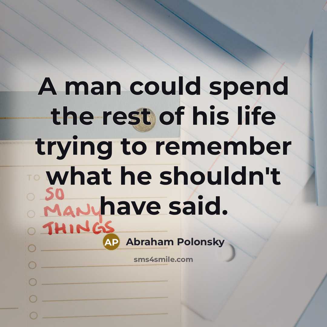 “A man could spend the rest of his life trying…” quote by Abraham Polonsky