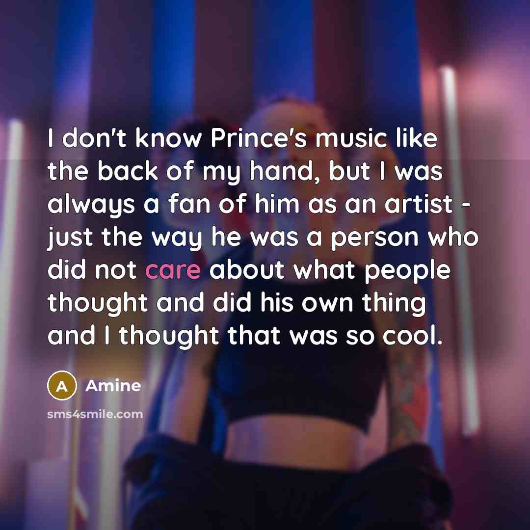 “I don't know Prince's music like the back of my…” quote by Amine