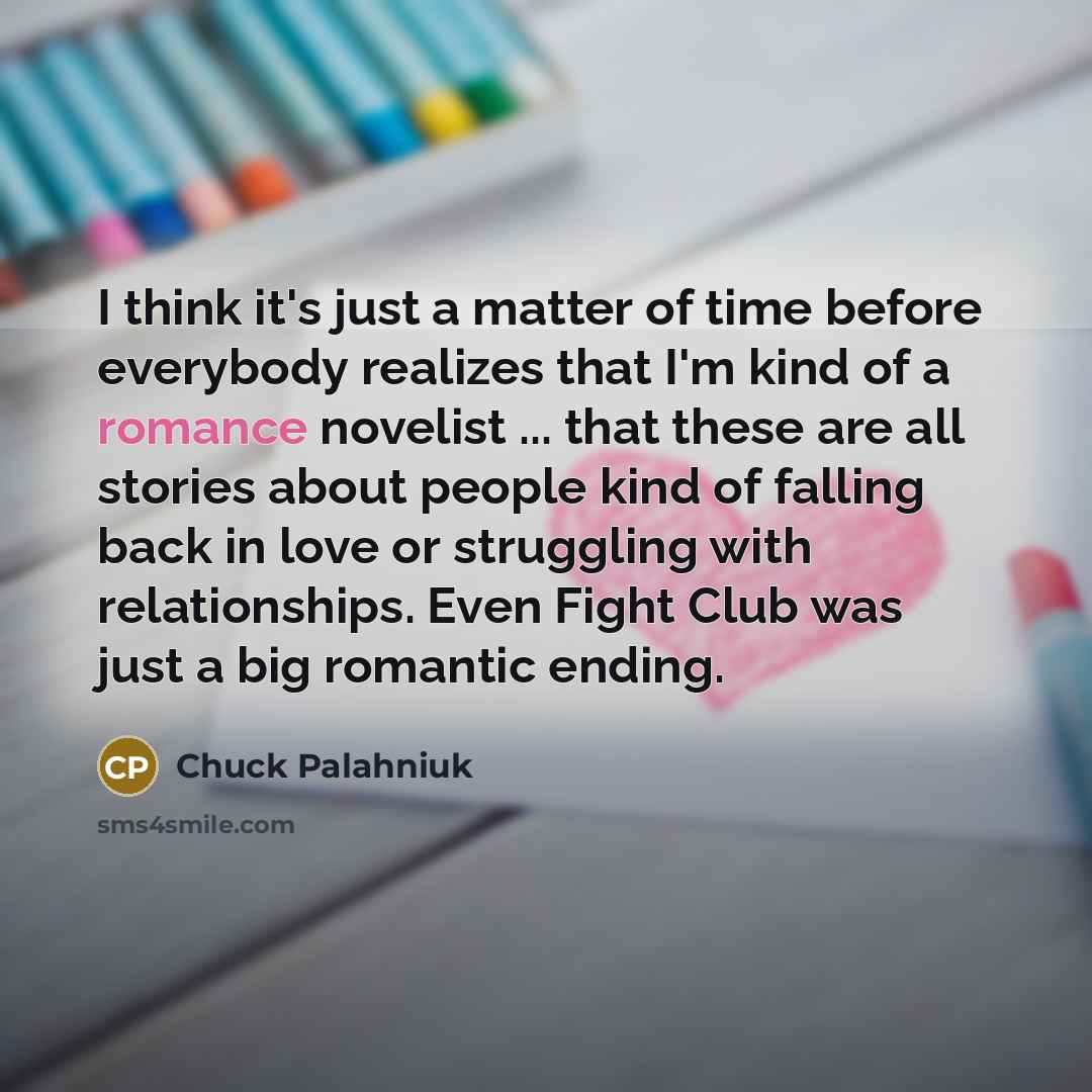 “I think it's just a matter of time before everybody…” quote by Chuck Palahniuk