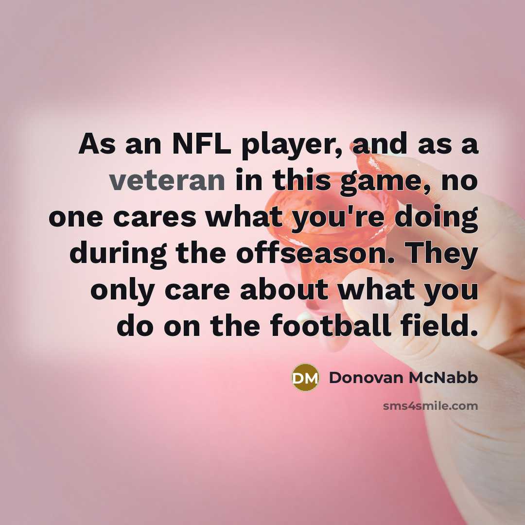 “As an NFL player, and as a veteran in this…” quote by Donovan McNabb