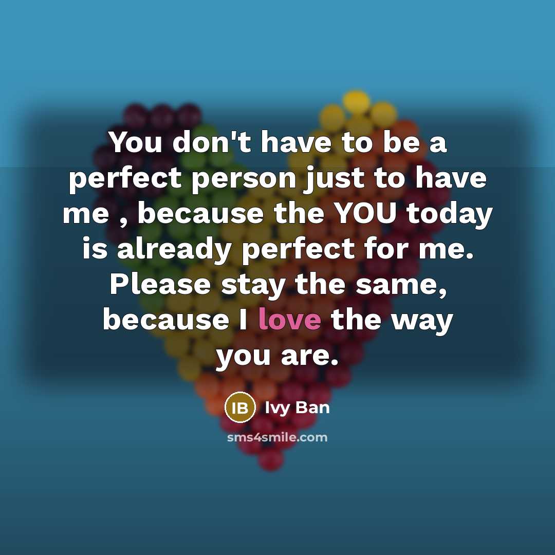 “You don't have to be a perfect person just to…” quote by Ivy Ban
