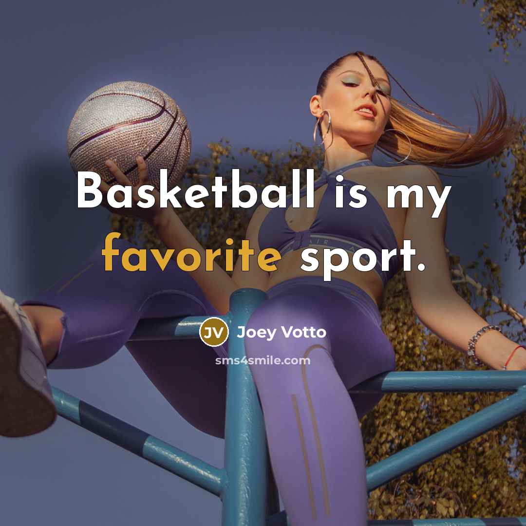 “Basketball is my favorite sport.…” quote by Joey Votto