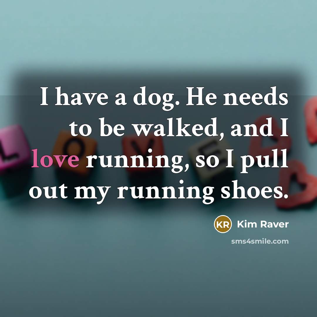 “I have a dog. He needs to be walked, and…” quote by Kim Raver