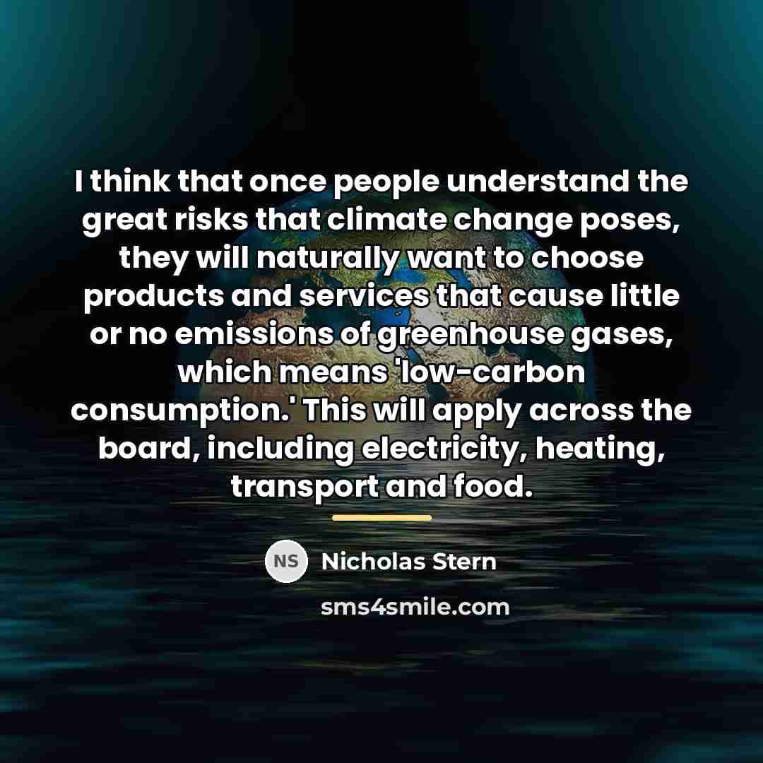 “I think that once people understand the great risks that…” quote by Nicholas Stern