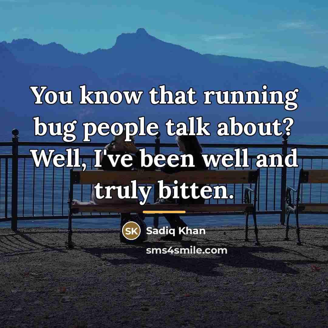 “You know that running bug people talk about? Well, I've…” quote by Sadiq Khan