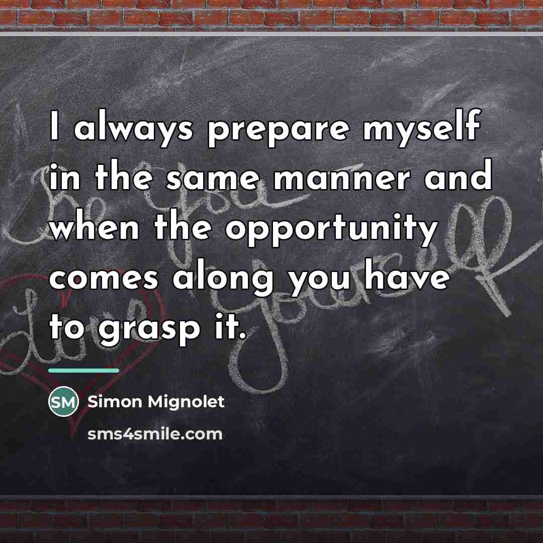 “I always prepare myself in the same manner and when…” quote by Simon Mignolet