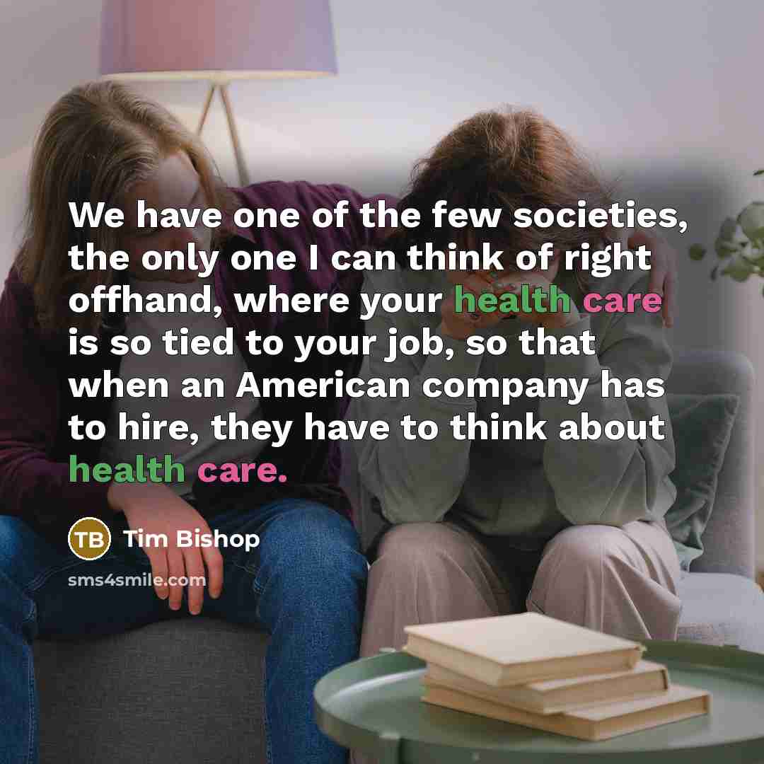 “We have one of the few societies, the only one…” quote by Tim Bishop