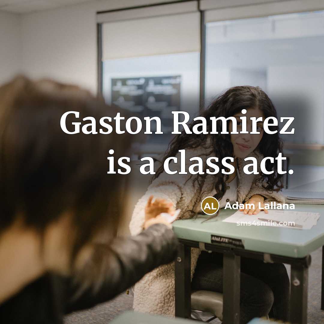 “Gaston Ramirez is a class act.…” quote by Adam Lallana