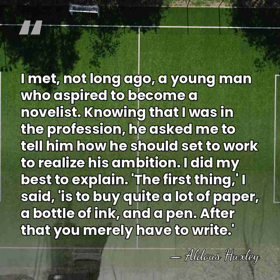 I met, not long ago, a young man who aspired to become&hellip; - Aldous Huxley