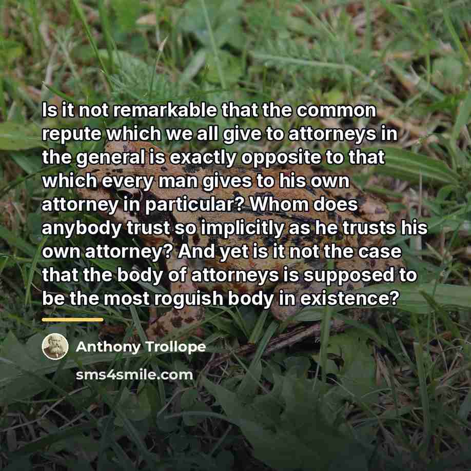 “Is it not remarkable that the common repute which we…” quote by Anthony Trollope
