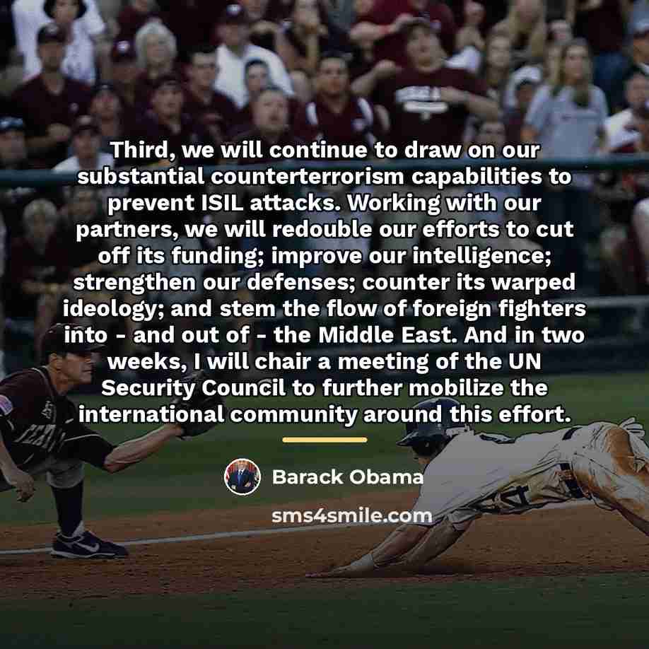 “Third, we will continue to draw on our substantial counterterrorism…” quote by Barack Obama