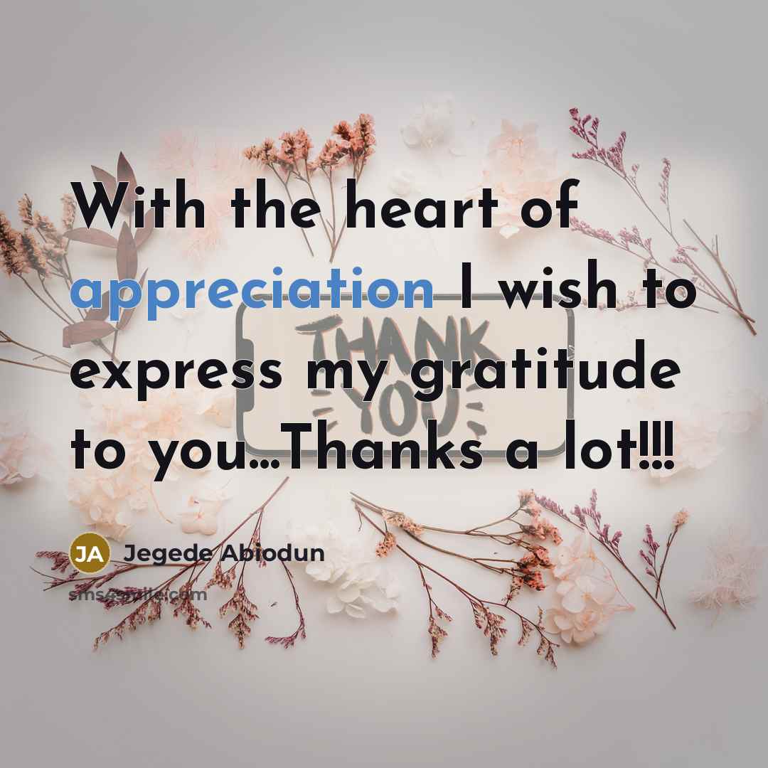 “With the heart of appreciation I wish to express my…” quote by Jegede Abiodun