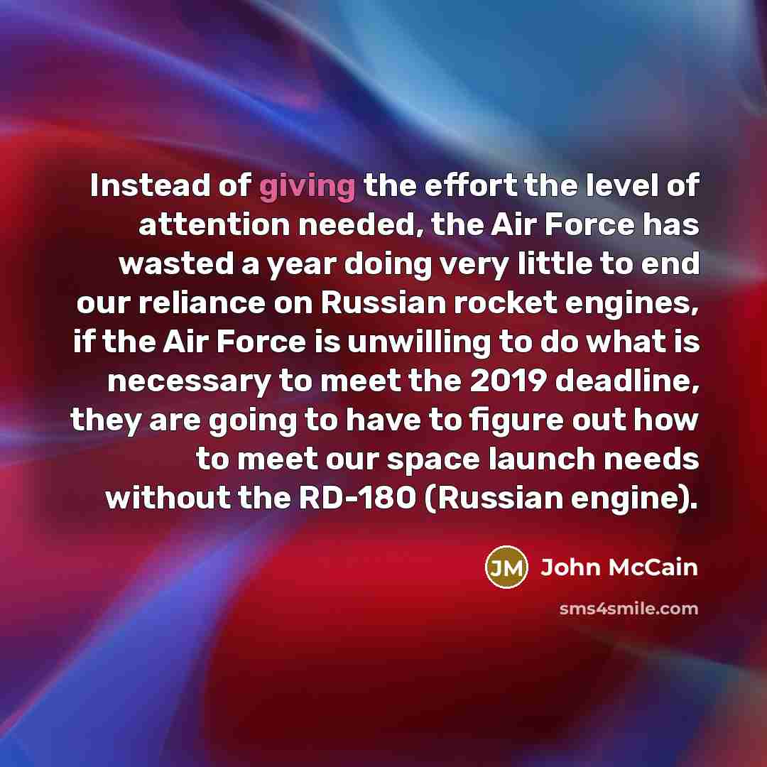 “Instead of giving the effort the level of attention needed,…” quote by John McCain