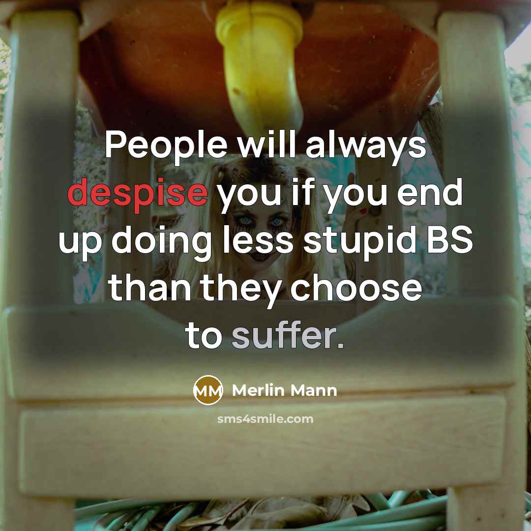 “People will always despise you if you end up doing…” quote by Merlin Mann