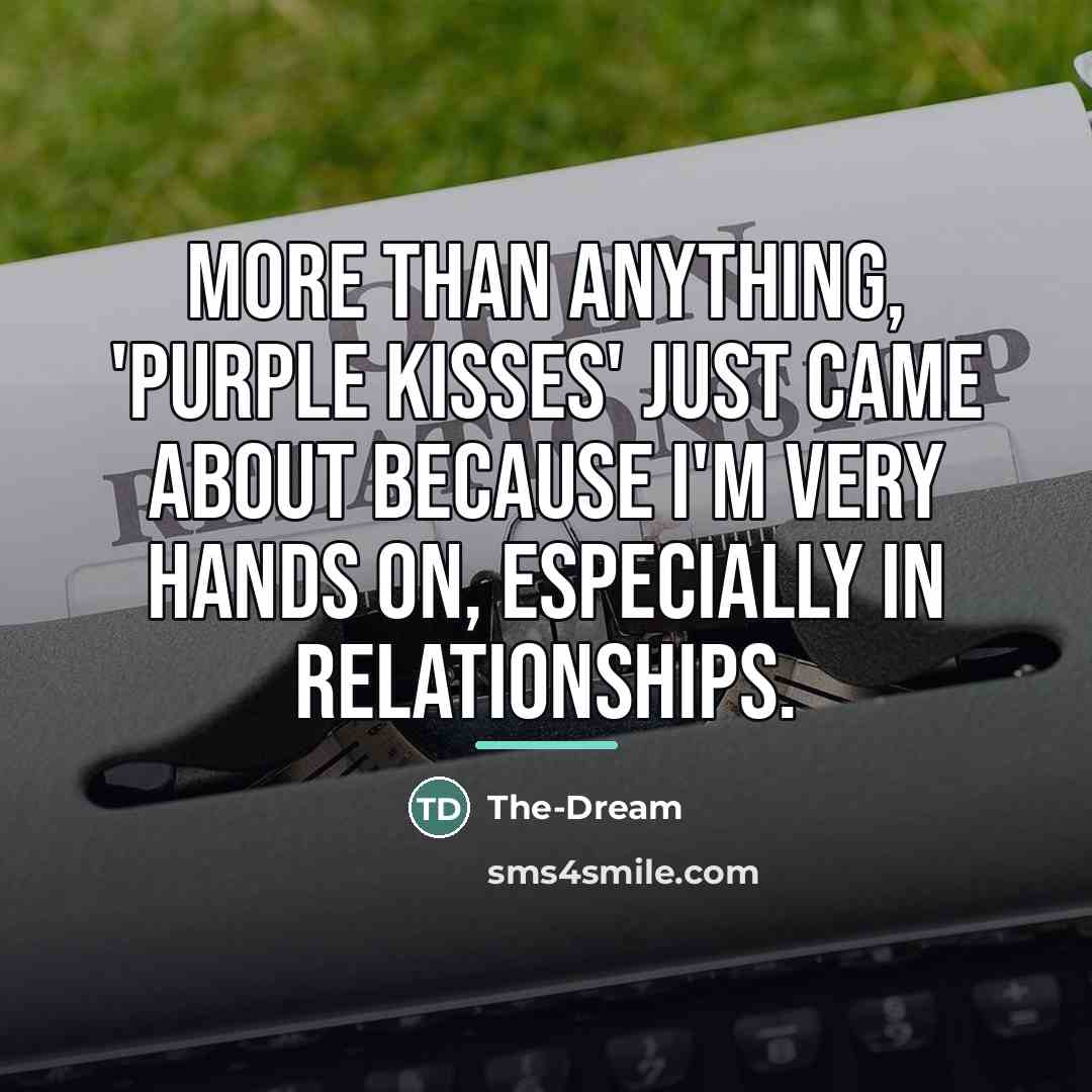 “More than anything, 'Purple Kisses' just came about because I'm…” quote by The-Dream