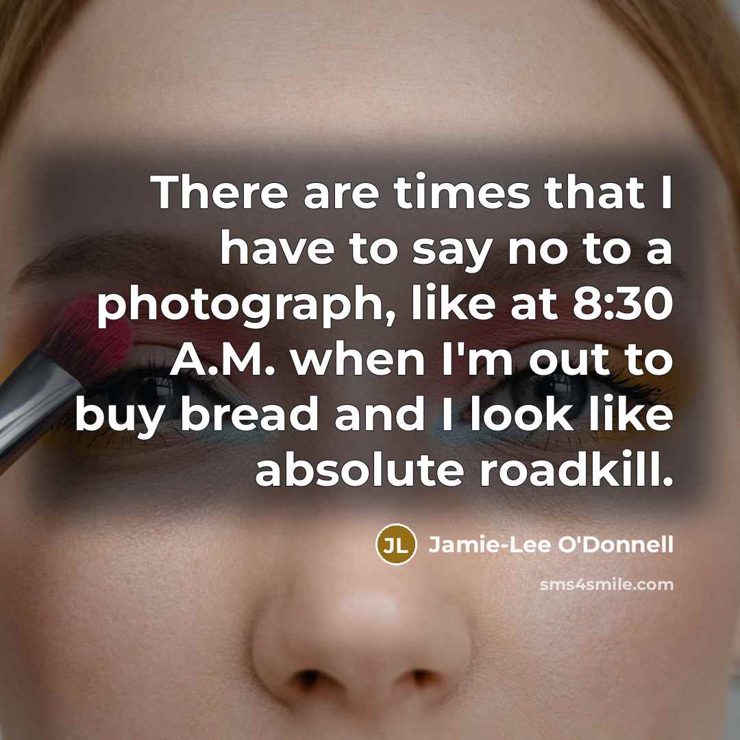 “There are times that I have to say no to…” quote by Jamie-Lee O'Donnell