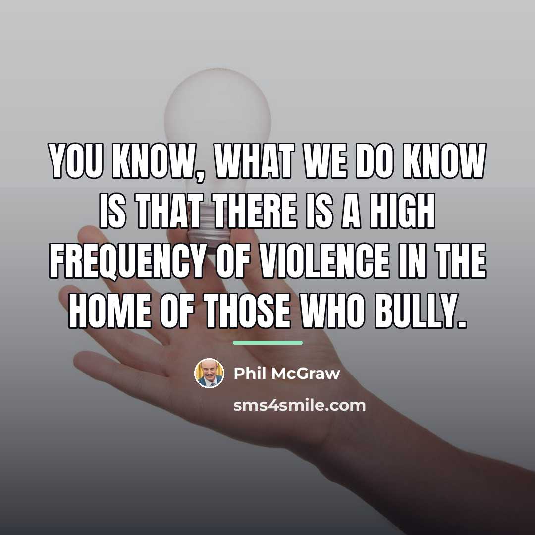 “You know, what we do know is that there is…” quote by Phil McGraw