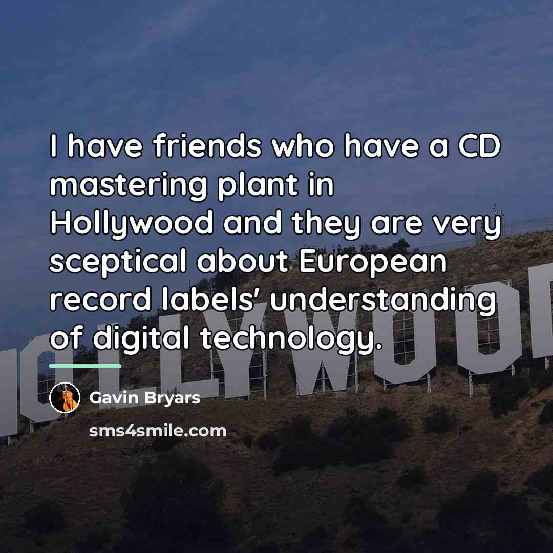 “I have friends who have a CD mastering plant in…” quote by Gavin Bryars