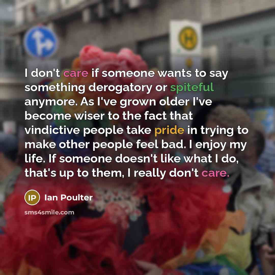 “I don't care if someone wants to say something derogatory…” quote by Ian Poulter