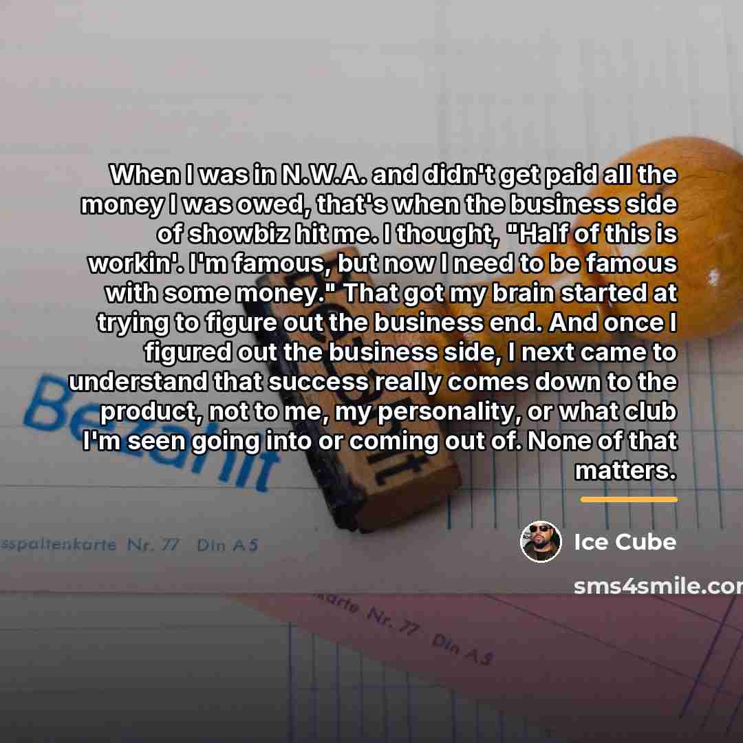 “When I was in N.W.A. and didn't get paid all…” quote by Ice Cube