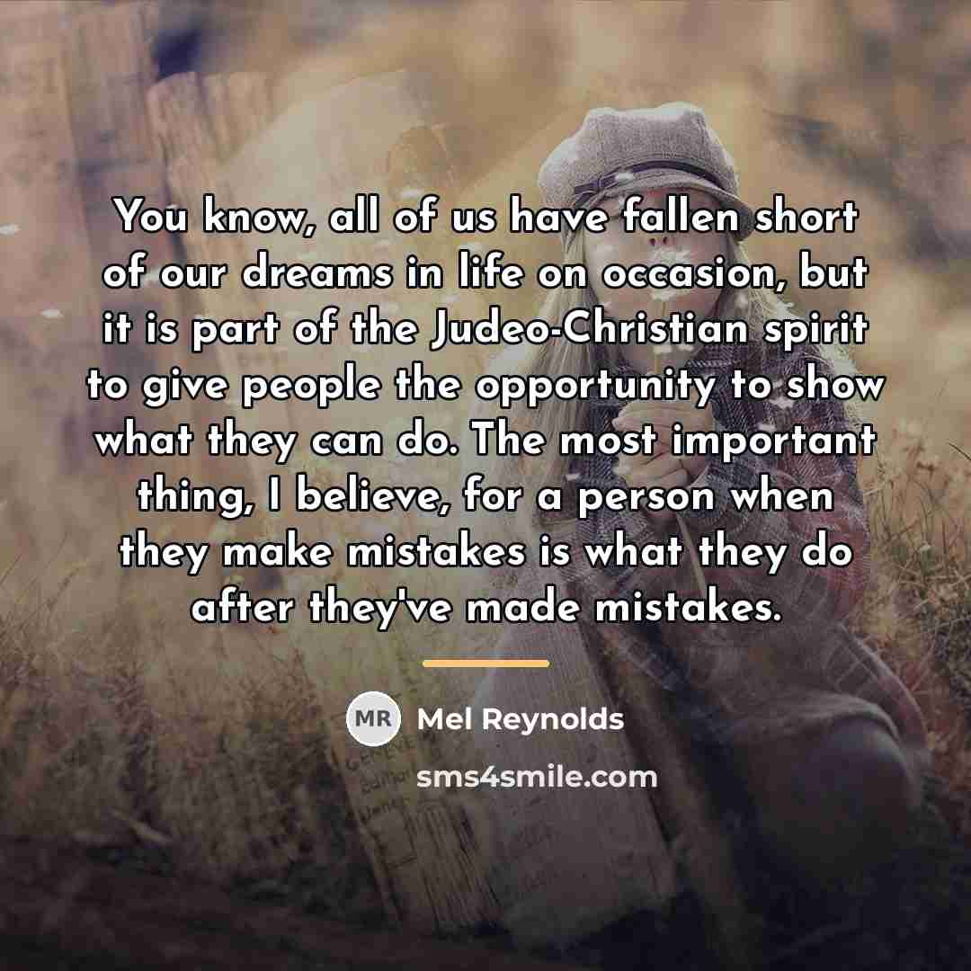 “You know, all of us have fallen short of our…” quote by Mel Reynolds