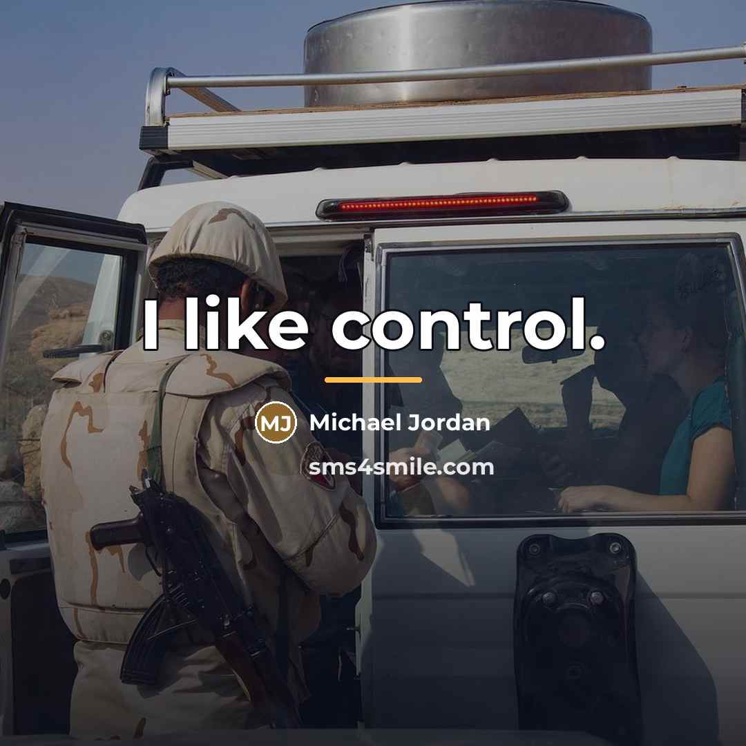 “I like control.…” quote by Michael Jordan