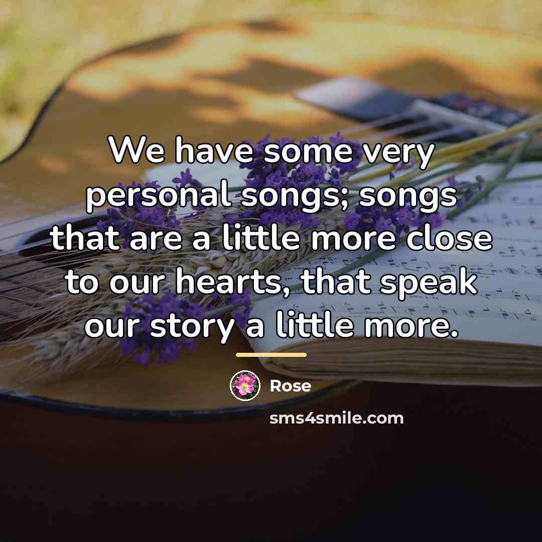 “We have some very personal songs; songs that are a…” quote by Rose