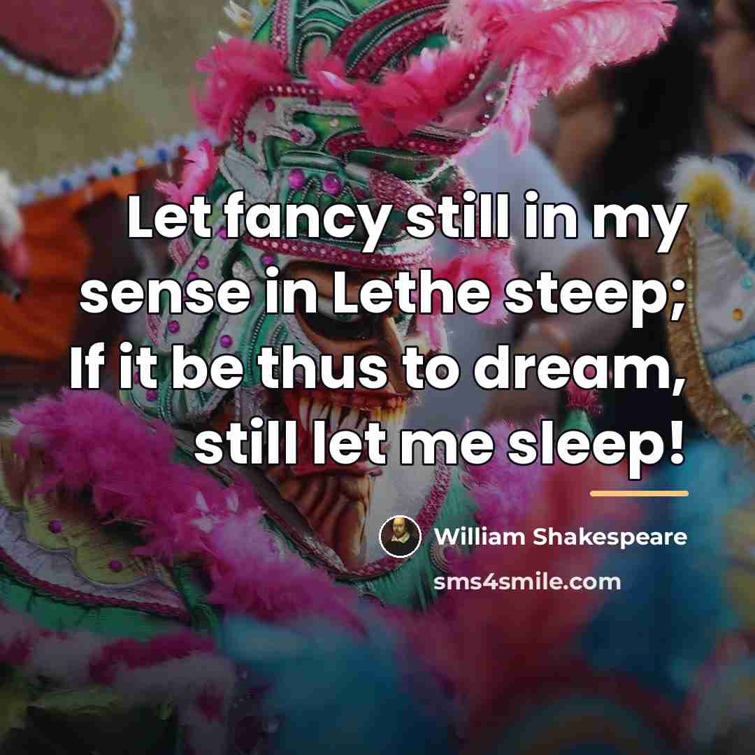 “Let fancy still in my sense in Lethe steep; If…” quote by William Shakespeare