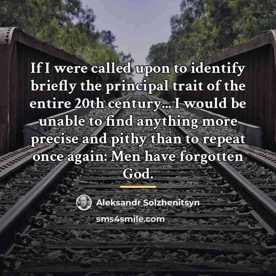 “If I were called upon to identify briefly the principal…” quote by Aleksandr Solzhenitsyn