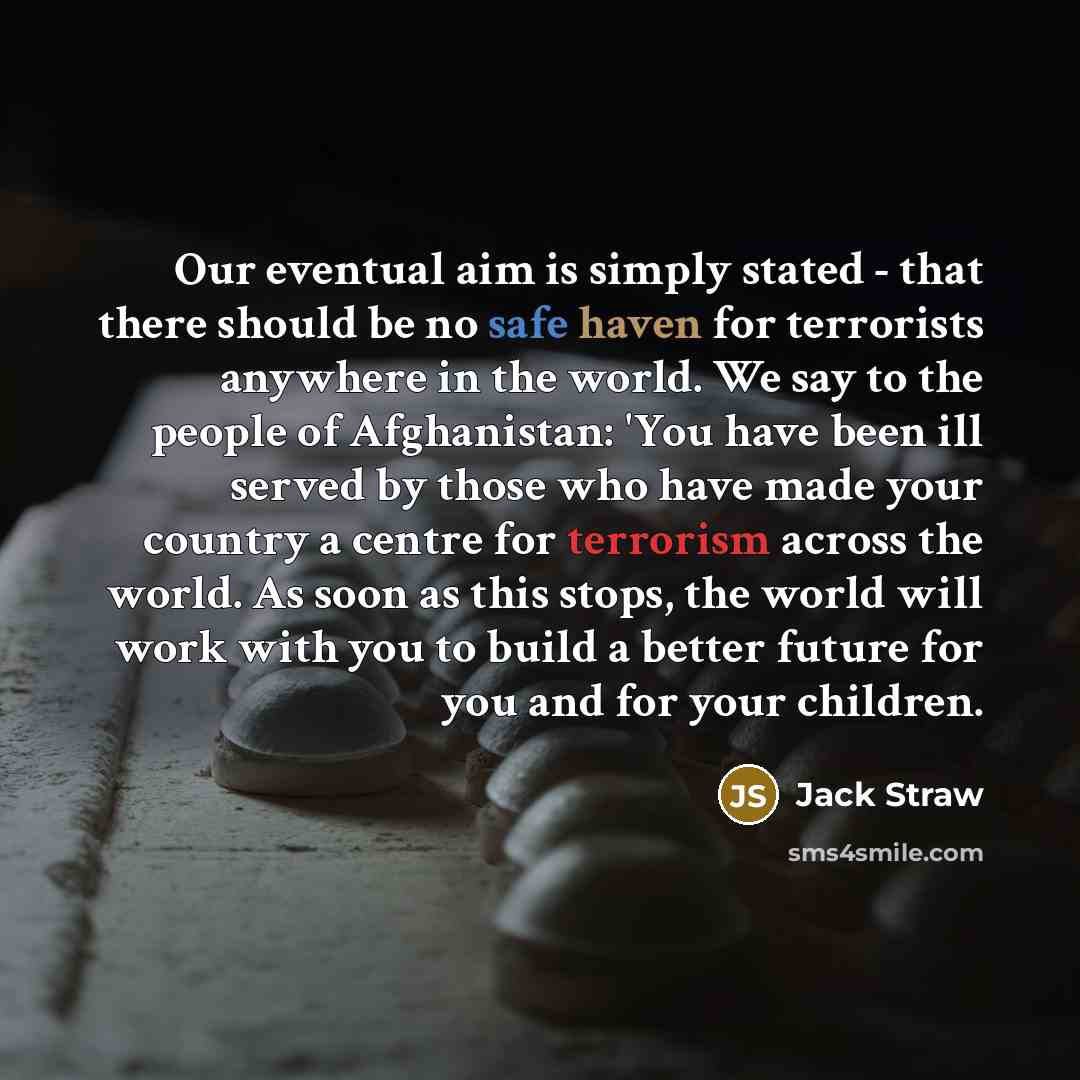 “Our eventual aim is simply stated - that there should…” quote by Jack Straw