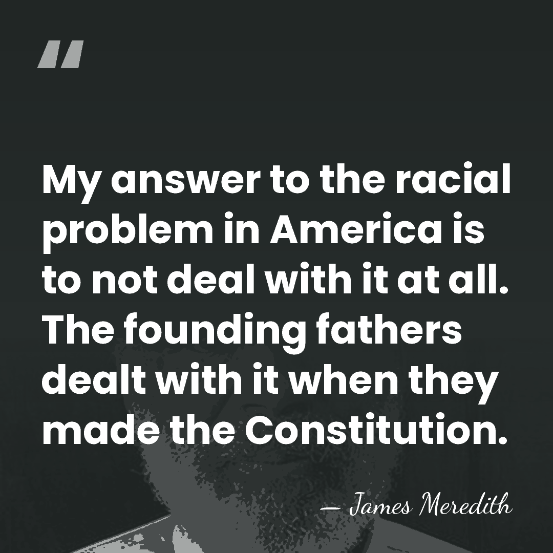 My answer to the racial problem in America is to not deal&hellip; - James Meredith