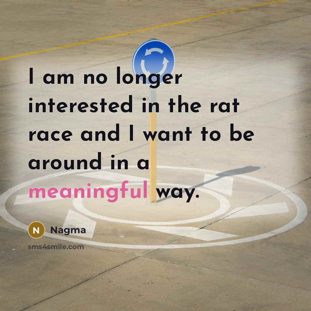 “I am no longer interested in the rat race and…” quote by Nagma